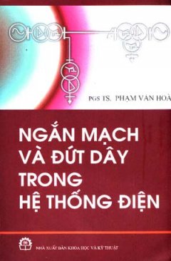 Ngắn Mạch Và Đứt Dây Trong Hệ Thống Điện