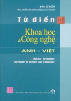 Từ Điển Khoa Học Và Công Nghệ Anh – Việt