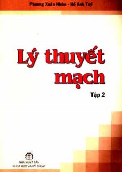 Lý Thuyết Mạch – Tập 2 – Tái bản 05/06/2006