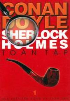 Sherlock Holmes Toàn Tập (Bộ 3 Tập)