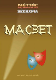 Macbet – 100 Kiệt Tác Sân Khấu Thế Giới