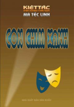 Con Chim Xanh – 100 Kiệt Tác Sân Khấu Thế Giới