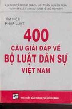 400 câu giải đáp về Bộ luật Dân sự Việt Nam
