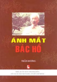 Ánh Mắt Bác Hồ – Tái bản 04/05/2005