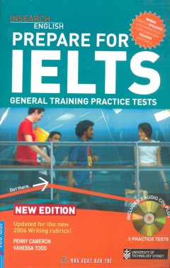 Prepare For IELTS – General Training Practice Tests (Dùng Kèm 3 Đĩa CD)