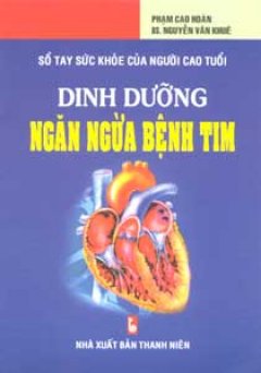 Dinh Dưỡng Ngăn Ngừa Bệnh Tim