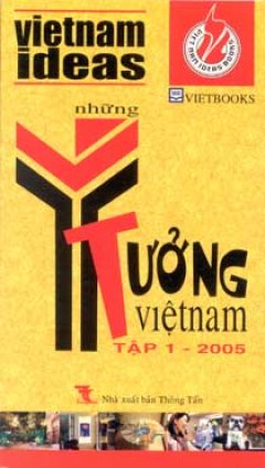 Những Ý Tưởng Việt Nam (Tập 1)