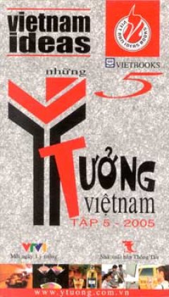 Những Ý Tưởng Việt Nam (Tập 5)