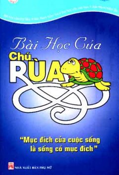 Bài Học Của Chú Rùa ( Cuộc Sống Diệu Kỳ )