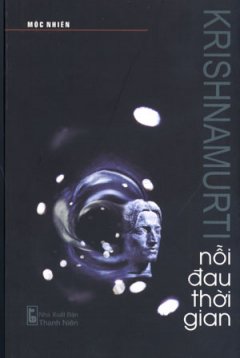 Krishnamurti, Nỗi Đau Thời Gian