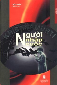 Krishnamurti –  Người Nhập Cuộc