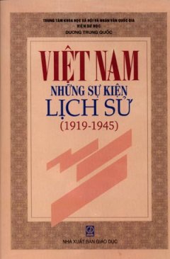 Việt Nam Những Sự Kiện Lịch Sử (1919 – 1945)