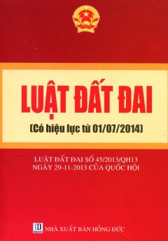 Luật Đất Đai (Có Hiệu Lực Từ 01/07/2014)