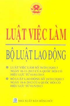 Luật Việc Làm – Bộ Luật Lao Động