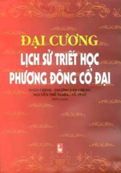 Đại Cương Lịch Sử Triết Học Phương Đông Cổ Đại