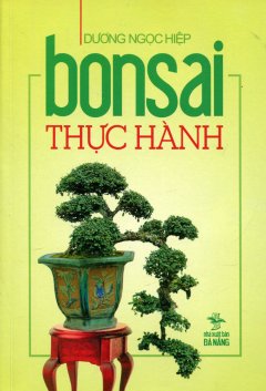 Bonsai Thực Hành