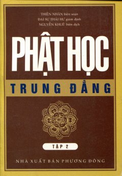 Phật Học Trung Đẳng – Tập 2