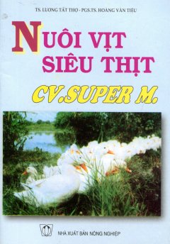 Nuôi Vịt Siêu Thịt