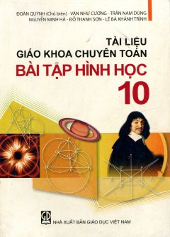 Tài Liệu Giáo Khoa Chuyên Toán Bài Tập Hình Học 10