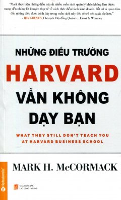 Những Điều Trường Harvard Vẫn Không Dạy Bạn (Sách Bỏ Túi) – Tái bản 12/13/2013