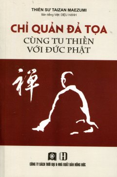 Chỉ Quản Đả Tọa Cùng Tu Thiền Với Đức Phật