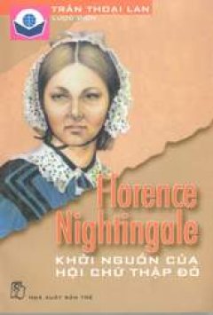 Florence Nightingale – Khởi nguồn của hội chữ thập đỏ