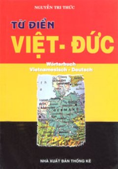 Từ Điển Việt – Đức – Tái bản 09/05/2005