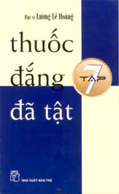 Thuốc Đắng Đã Tật – Tập 7