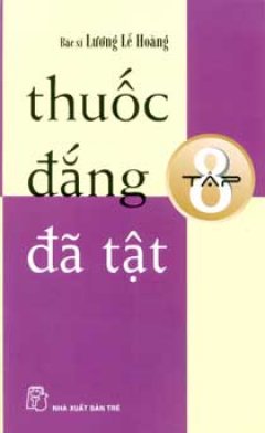 Thuốc Đắng Đã Tật – Tập 8