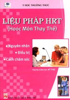 Liệu Pháp HRT (Hóoc Môn Thay Thế)