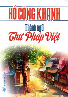 Thành Ngữ Thư Pháp Việt