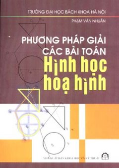 Phương Pháp Giải Các Bài Toán Hình Học Hoạ Hình