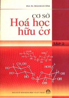 Cơ Sở Hoá Học Hữu Cơ – Tập 2 – Tái bản 09/06/2006