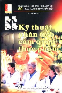 Kỹ Thuật Phân Tích Cảm Quan Thực Phẩm – Tái bản 05/06/2006