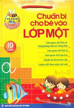 Chuẩn Bị Cho Bé Vào Lớp Một (Túi 10 Cuốn)