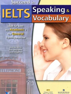 Succeed In IELTS Speaking & Vocabulary (Kèm CD)