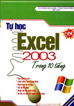 Tự Học Excel 2003 Trong 10 Tiếng – Tái bản 11/06/2006