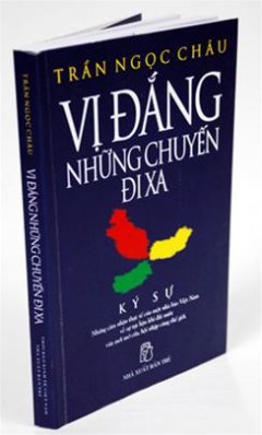 Vị Đắng Của Những Chuyến Đi Xa