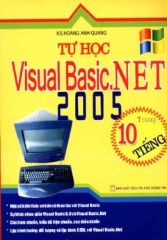 Tự Học Visual Bacsic.Net 2005 Trong 10 Tiếng