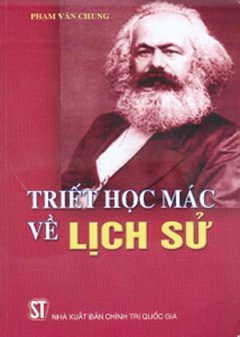 Triết Học Mác Về Lịch Sử