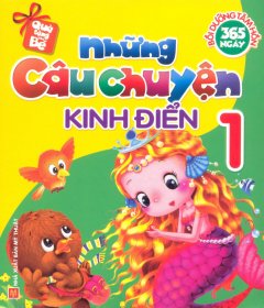 Những Câu Chuyện Kinh Điển – Tập 1 (Túi 8 Cuốn)