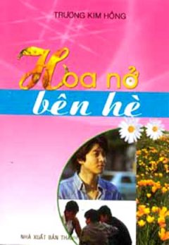 Hoa Nở Bên Hè