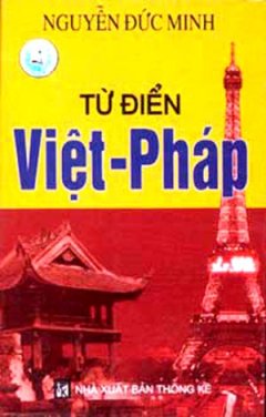 Từ Điển Việt Pháp – Tái bản 06/06/2006
