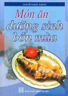 Món Ăn Dưỡng Sinh Bốn Mùa