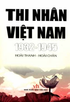 Thi Nhân Việt Nam 1932 – 1945