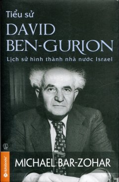 Tiểu Sử David Ben-Gurion (Bìa Mềm)