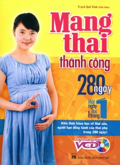 Mang Thai Thành Công – 280 Ngày, Mỗi Ngày Đọc 1 Trang