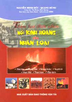 Thảm Hoạ Thiên Nhiên –  Nỗi Kinh Hoàng Của Nhân Loại