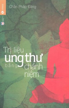 Trị Liệu Ung Thư Bằng Chánh Niệm