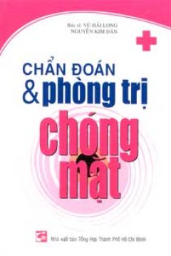 Chẩn Đoán Và Phòng Trị Chóng Mặt